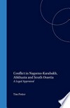 Conflict in Nagorno-Karabakh, Abkhazia and South Ossetia : a legal appraisal /