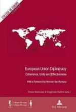 European Union diplomacy : coherence, unity and effectiveness /