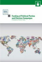 Funding of political parties and election campaigns : a handbook on political finance /