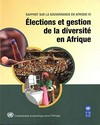 Rapport sur la gouvernance en Afrique III : élections et gestion de la diversité en Afrique /
