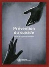 Prévention du suicide : l'état d'urgence mondial /