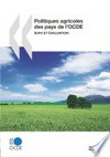 Politiques agricoles des pays de l'OCDE 2009 : suivi et évaluation