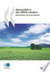Agrarpolitik in den OECD-Ländern : Monitoring und Evaluierung