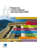 Regierung und Verwaltung auf einen Blick 2009 /