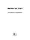 Divided we stand : why inequality keeps rising /