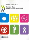 Cancer care : assuring quality to improve survival /