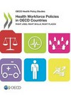 Health workforce policies in OECD countries : right jobs, right skills, right places /