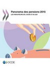 Panorama des pensions 2015 : les indicateurs de l'OCDE et du G20 /