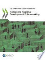 Rethinking regional development policy-making /