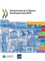 Government at a Glance Southeast Asia 2019 /