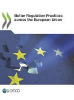 Better regulation practices across the European Union /
