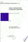 Justice constitutionnelle et démocratie référendaire : actes du Séminaire UniDem organisé à Strasbourg les 23 et 24 juin 1995 en coopération avec l'Institut des hautes études européennes de Strasbourg, Université Robert Schuman, et avec le soutien de l'Union européenne /
