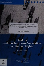 Le droit d'asile et la Convention européenne des droits de l'homme /