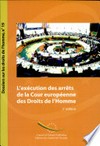 L'exécution des arrêts de la Cour européenne des Droits de l'Homme /