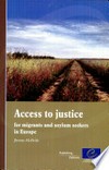 Access to justice for migrants and asylum seekers in Europe /