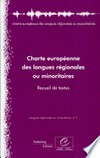Charte européenne des langues régionales ou minoritaires : recueil de textes /