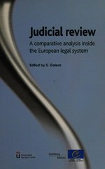 Judicial review : a comparative analysis inside the European legal system /