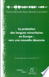 La protection des langues minoritaires en Europe : vers une nouvelle décennie /