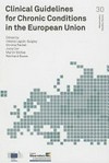 Clinical guidelines for chronic conditions in the European Union /