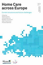 Home care across Europe : current structure and future challenges /