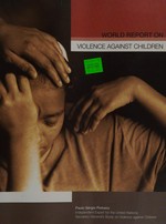 World report on violence against children /